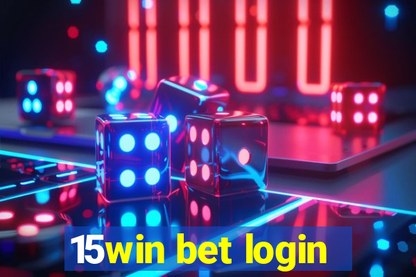 15win bet login